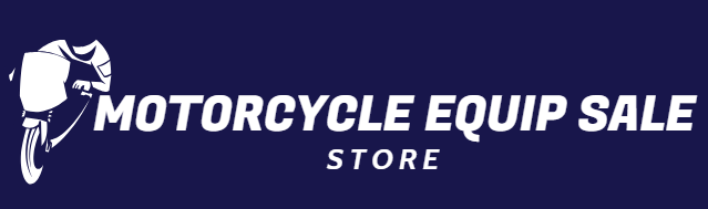 Motorcycle Equip Sale Store